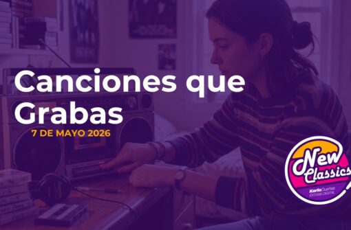 Canciones que siempre grabas