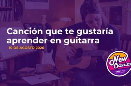 Canción que te gustaría aprender en guitarra