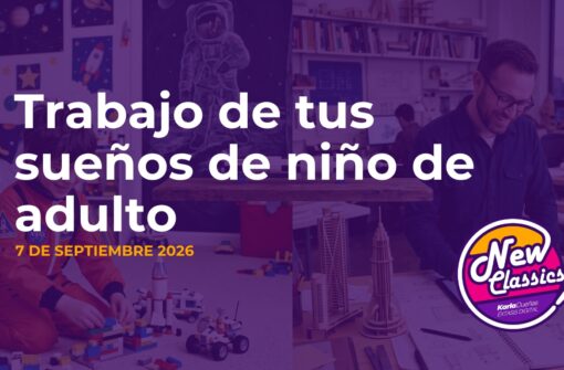 Trabajo de tus sueños de niño y hoy adulto