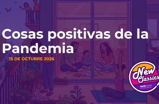 Cosas positivas de la Pandemia